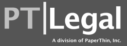PT Legal, a division of PaperThin, Inc.
